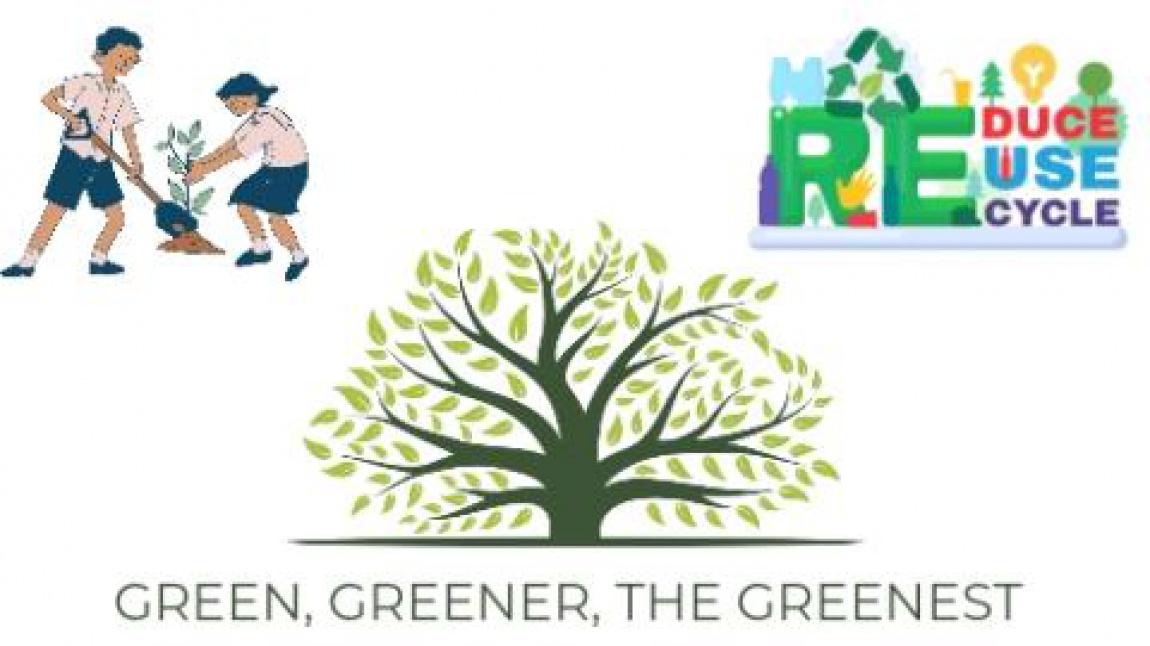 Green, Greener, The Greenest isimli E- Twinning Projemiz
